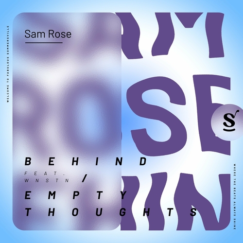 Sam Rose - Behind - Empty Thoughts [SVR103]